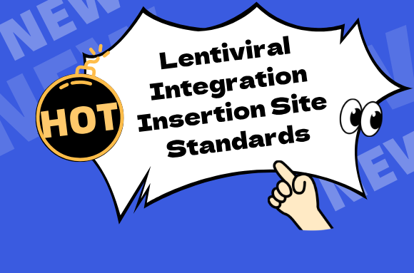 Lentiviral Integration Insertion Site Standards Expansion.png